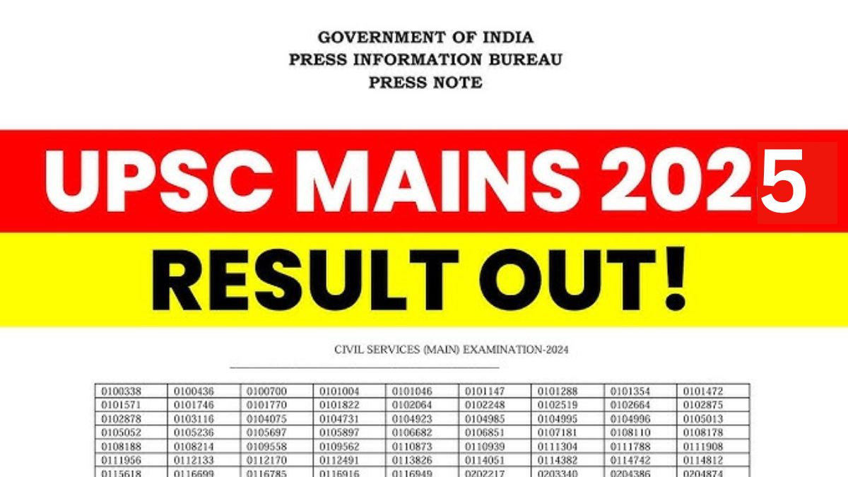 UPSC Mains Result 2025 घोषित: 2,736 उम्मीदवार इंटरव्यू के लिए चयनित, डाउनलोड करें रिजल्ट PDF